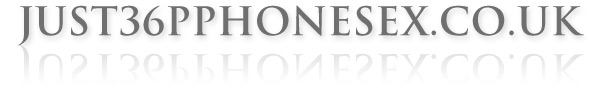 just 36p phonesex header
